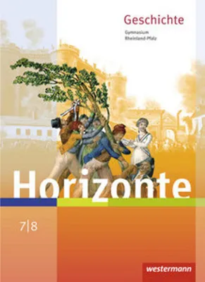 Produktbild von Horizonte 7 /8 . Schulbuch. Geschichte für Gymnasien. Rheinland-Pfalz