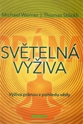 Zdjęcie produktu dla Světelná výživa (Stöckli Thomas)