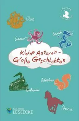 Image de Kleine Autoren - Große Geschichten