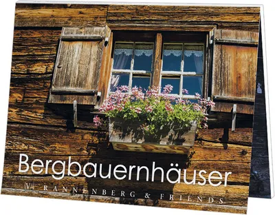 Produktbild von Postkartenbuch Bergbauernhäuser, Postkartenbücher Ansichtskarte Postkarte Haus Blumen