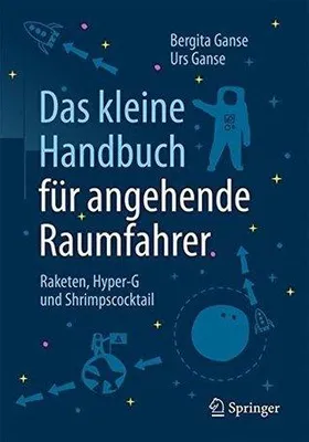Zdjęcie produktu dla Das kleine Handbuch für angehende Raumfahrer