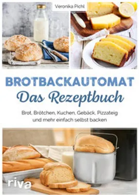 Produktbild von Brotbackautomat - Das Rezeptbuch