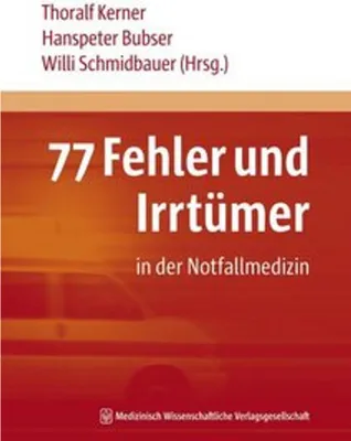 Immagine prodotto di 77 Fehler und Irrtümer in der Notfallmedizin