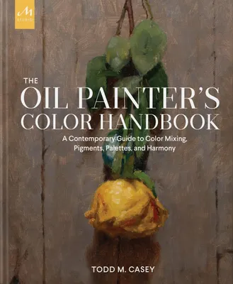 Produktbild von The Oil Painter's Color Handbook