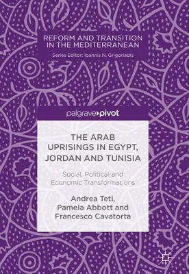 Zdjęcie produktu dla The Arab Uprisings in Egypt, Jordan and Tunisia
