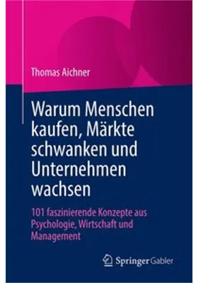 Image de Warum Menschen kaufen, Märkte schwanken und Unternehmen wachsen