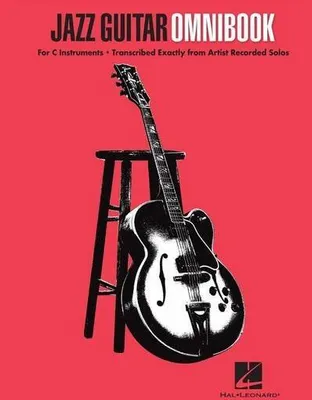 Obrázok produktu pre Jazz Guitar Omnibook Artist Solos for All C Instruments 30 Classic Jazz Transcriptions for Improvisation and Study Sheet Music with Guitar Tablature for Jazz Students and Musicians