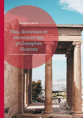 Produktbild von Vies, doctrines et sentences des philosophes illustres