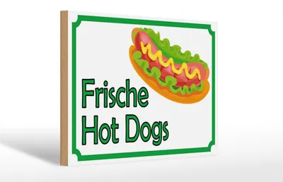 Produktbild von Holzschild Hinweis 30x20cm frische Hot Dogs Restaurant