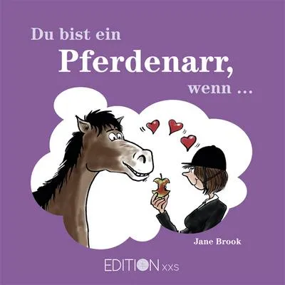 Immagine prodotto di Du bist ein Pferdenarr, wenn ...