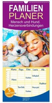 Zdjęcie produktu dla Familienplaner 2027 - Mensch und Hund. Herzensverbindungen mit 5 Spalten (Wandkalender, 21 x 45 cm) CALVENDO