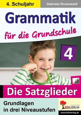 Obrázok produktu pre Grammatik für die Grundschule - Die Satzglieder / Klasse 4