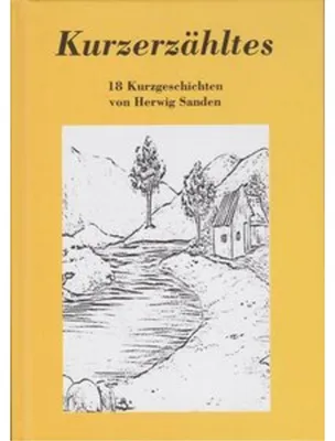 Obrázek produktu pro Herwig Sanden: Überspitzte und pointierte Kurzerzählungen über Realität und Vision