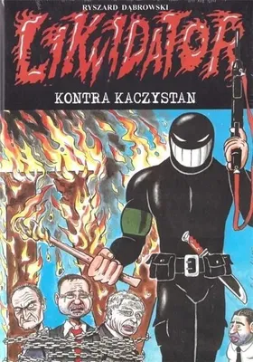 Image de Likwidator contre Kaczystan, tome 15 - Ryszard Dąbrowski