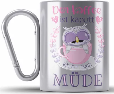 Produktbild von Trendation - Lustige Edelstahl Tasse Karabiner Geschenk für Frauen Geschenkidee Kollegin Der Kaffee Ist Kaputt Lustiger Spruch Arbeit (Silber)