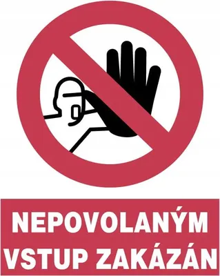 Zdjęcie produktu dla Cz-2 Nepovolanym Vstup Zakazan