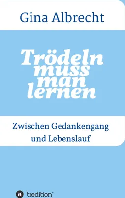 Produktbild von Trödeln muss man lernen