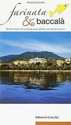 Produktbild von Coviello, A: Farinata & baccalà. Ricette tradizionali spezzi