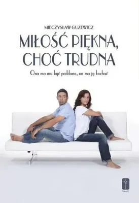 Image de Miłość piękna, choć trudna - Mieczysław Guzewicz
