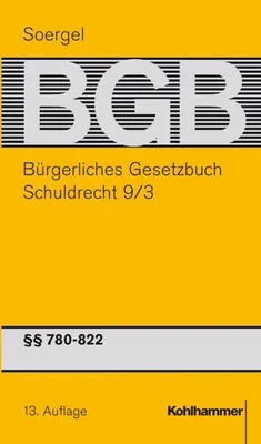 Produktbild von Bürgerliches Gesetzbuch mit Einführungsgesetz und Nebengesetzen. Schuldrecht 9/3