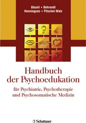 Obrázok produktu pre Handbuch der Psychoedukation für Psychiatrie, Psychotherapie und Psychosomatische Medizin