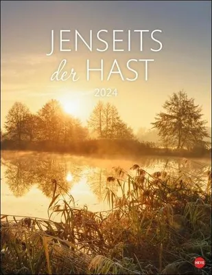 Produktbild von Jenseits der Hast Posterkalender 2024