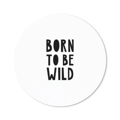Produktbild von MuchoWow® Mauspad Mousepad Zitate - Geboren um wild zu sein - Baby - Kinder - Sprichwörter 20x20 cm - Mousepads - Maus Mat - Pad - Mausunterlage - Schreibtischmatte