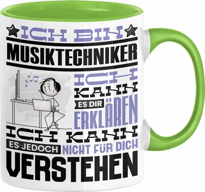 Produktbild von Musiktechniker Geschenk Tasse Lustige Geschenkdiee für einen Musiktechniker Geburtstag Ich Bin Musiktechniker Ich Kann Es Dir Erklären Aber Nicht Für Dich Verstehen (Grün)