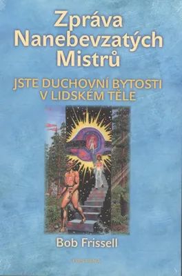 Image de Zpráva Nanebevzatých Mistrů (Frissell Bob)