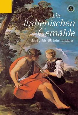 Produktbild von Die italienischen Gemälde des 16. bis 18. Jahrhunderts
