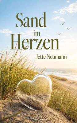 Produktbild von Sand im Herzen – Roman über Liebe, Verlust, Geheimnisse und feinen Humor