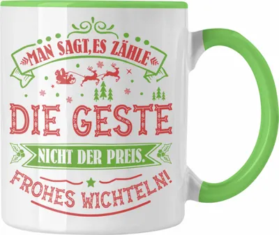 Produktbild von Trendation - Wichtelgeschenk für 20 Euro Tasse Wichteln für Frauen Kollegen Wichtel-Tasse Man Sagt Es Zähle Die Geste Schrottwichteln (Grün)
