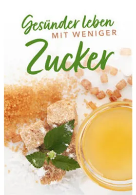 Immagine prodotto di Gesünder leben mit weniger Zucker