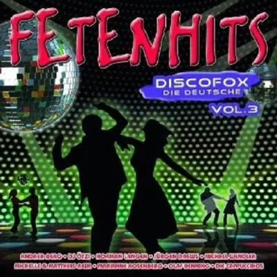 Produktbild von Fetenhits Discofox-Die Deutsche Vol.3