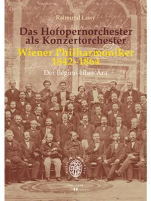 Produktbild von Das Hofopernorchester als Konzertorchester. Wiener Philharmoniker 1842-1864