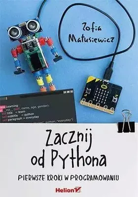 Immagine prodotto di Zacznij od Pythona Zofia Matusiewicz (Buch auf Polnisch)