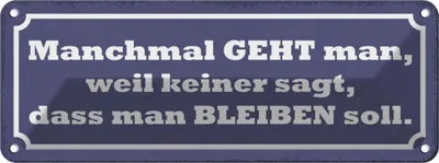 Produktbild von vianmo Blechschild 10x27 cm manchmal geht man weil keiner Dekoration Spruch Zitat
