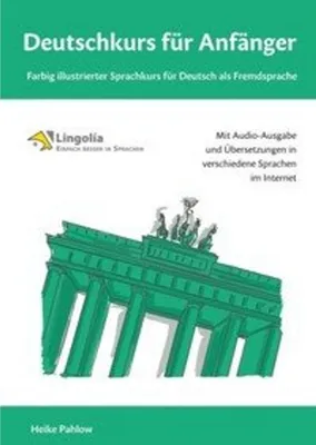 Image de Deutschkurs für Anfänger: Farbig illustrierter Sprachkurs für Deutsch als Fremdsprache