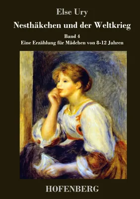 Produktbild von Nesthäkchen und der Weltkrieg