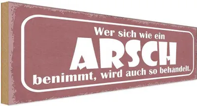 Produktbild von vianmo Holzschild 10x27 cm wer sich wie Arsch benimmt wird Spruch Zitat