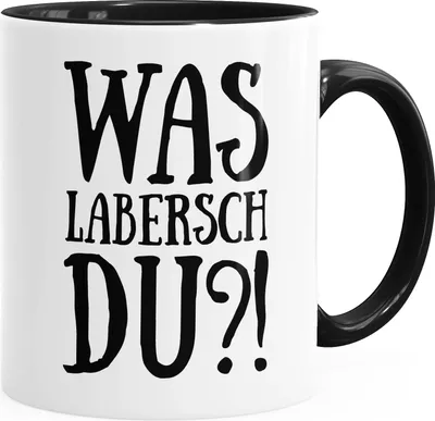 Produktbild von Was labersch du?! Kaffee-Tasse MoonWorks® schwarz unisize