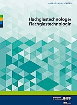 Produktbild von Flachglastechnologe/Flachglastechnologin