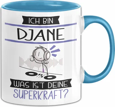 Produktbild von DJane Geschenk Tasse Ich Bin DJane Was Ist Deine Superkraft Geschenkidee Lustig Geburtstag Weihnachten (Blau)
