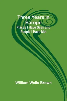 Produktbild von Three Years in Europe