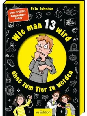 Produktbild von Wie man 13 wird, ohne zum Tier zu werden