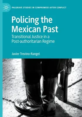 Image de Policing the Mexican Past