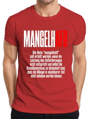 Obrázok produktu pre Tričko s nápisom "Mangelh AFD Schulnote Mangelhaft Politik", červené, veľkosť XXL