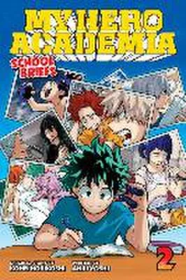 Produktbild von My Hero Academia: School Briefs, Vol. 2