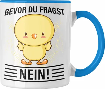 Produktbild von Trendation - Bevor Du Fragst Nein Tasse Geschenk Lustiger Spruch (Blau)