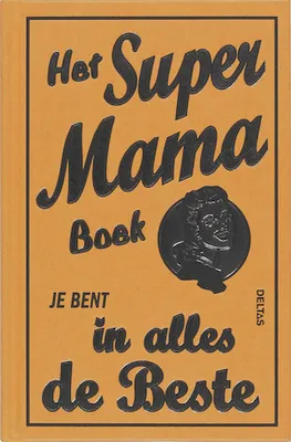 Productafbeelding van Het boek voor supermoeders